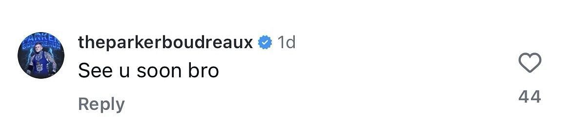 Screengrab of former WWE star Parker Boudreaux's comment (Credit: Dominik Mysterio on IG)